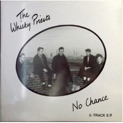 The Whisky Priests No Chance USED VINYL 12INCH EP