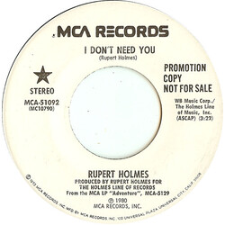 Rupert Holmes I Don't Need You USED VINYL 7INCH 45 RPM PROMO