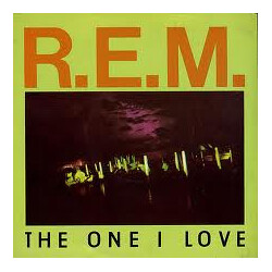 R.E.M. The One I Love USED VINYL 12INCH