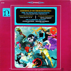 Arnold Schoenberg / Anton Webern / Igor Stravinsky / The Claremont Quartet / Joanna Nickrenz / Bernard Jacobson Ode To Napoleon Buonaparte For String 