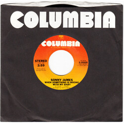 Sonny James When Something Is Wrong With My Baby Vinyl 7" USED