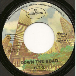Bachman-Turner Overdrive Down The Road USED VINYL 7INCH 45 RPM SINGLE