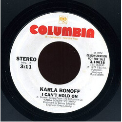 Karla Bonoff I Can't Hold On USED VINYL 7INCH 45 RPM SINGLE PROMO STEREO MONO