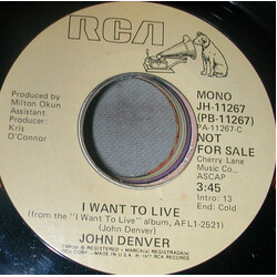 John Denver I Want To Live USED VINYL 7INCH 45 RPM PROMO STEREO MONO
