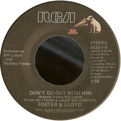 Foster And Lloyd What Do You Want From Me This Time USED VINYL 7INCH 45 RPM SINGLE STEREO