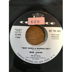 Bob Jaxon Why Does A Woman Cry USED VINYL 7INCH 45 RPM SINGLE PROMO