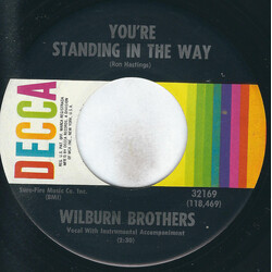 The Wilburn Brothers You're Standing In The Way / Goody, Goody Gumdrop USED VINYL 7INCH 45 RPM