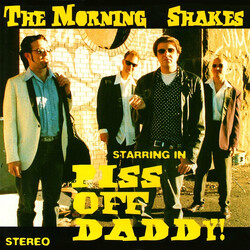 The Morning Shakes Piss Off Daddy USED VINYL 7INCH 45 RPM SINGLE