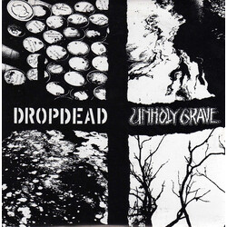 Dropdead / Unholy Grave Dropdead / Unholy Grave USED VINYL 7INCH EP 33 S RPM