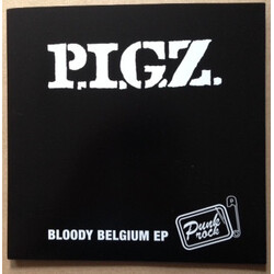 P.I.G.Z. Bloody Belgium EP USED VINYL 7INCH EP 45 RPM REISSUE