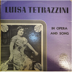Luisa Tetrazzini Luisa Tetrazzini in Opera and Song Vinyl LP USED