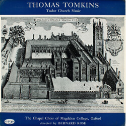 Thomas Tomkins / Magdalen College Choir Oxford / Bernard Rose (2) Tudor Church Music Vinyl LP USED