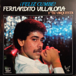 Fernandito Villalona Y Su Orquesta ¡Feliz Cumbe! Vinyl LP USED