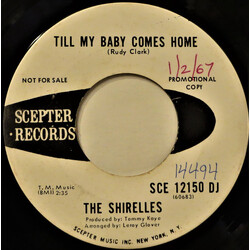 The Shirelles Till My Baby Comes Home USED VINYL 7INCH 45 RPM PROMO