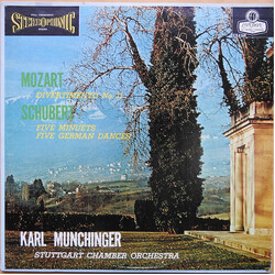 Wolfgang Amadeus Mozart / Franz Schubert / Karl Münchinger / Stuttgarter Kammerorchester Mozart Divertimento No. 11 /  Schubert Five Minuets - Five Ge