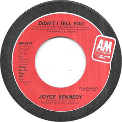 Joyce Kennedy Didn't I Tell You Vinyl 7" USED
