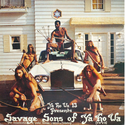 Ya Ho Wha 13 Savage Sons Of Ya Ho Wa Vinyl LP USED