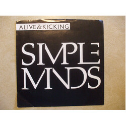 Simple Minds Alive & Kicking USED VINYL 7INCH 45 RPM PROMO STEREO