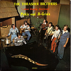 The Thrasher Brothers Pick'n And A-Grin'n Vinyl LP USED