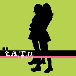 t.A.T.u. Not Gonna Get Us USED VINYL 12INCH PROMO