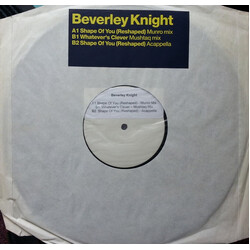 Beverley Knight Shape Of You / Whatever's Clever USED VINYL 12INCH WHITE LABEL