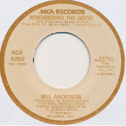 Bill Anderson (2) Remembering The Good / This Is A Love Song Vinyl 7" USED