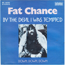 Fat Chance (7) By The Devil I Was Tempted USED VINYL 7INCH SINGLE 45 RPM