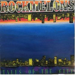 The Rockmelons Tales Of The City Vinyl LP USED