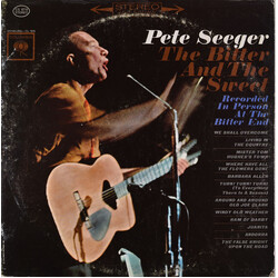 Pete Seeger The Bitter And The Sweet Vinyl LP USED
