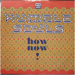 Humble Souls How Now! Vinyl 12" USED
