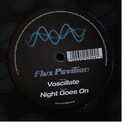 Flux Pavilion Voscillate / Night Goes On USED VINYL 12INCH 45 RPM