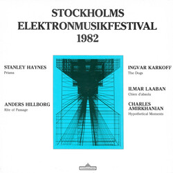 Stanley Haynes / Ingvar Karkoff / Anders Hillborg / Ilmar Laaban / Charles Amirkhanian Stockholms Elektronmusikfestival 1982 Vinyl LP USED