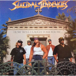 Suicidal Tendencies How Will I Laugh Tomorrow... When I Can't Even Smile Today Vinyl LP USED