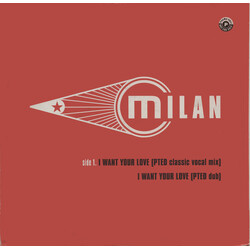 Milan (4) I Want Your Love / Lead Me On USED VINYL 12INCH 33 S RPM PROMO