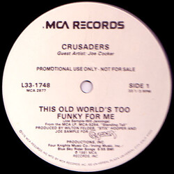 The Crusaders This Old World's Too Funky For Me / Standing Tall USED VINYL 12INCH PROMO