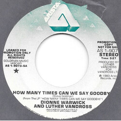 Dionne Warwick / Luther Vandross How Many Times Can We Say Goodbye Vinyl 7" USED