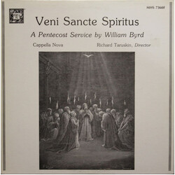 William Byrd / Cappella Nova (2) / Richard Taruskin Veni Sancte Spiritus: A Pentecost Service By William Byrd Vinyl LP USED