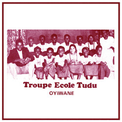 Troupe Ecole Tudu Oyiwane Vinyl LP USED