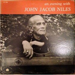 John Jacob Niles An Evening With John Jacob Niles Vinyl LP USED