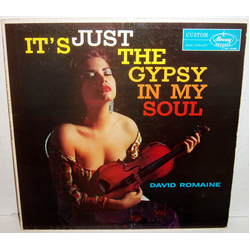 David Romaine It's Just The Gypsy In My Soul Vinyl LP USED