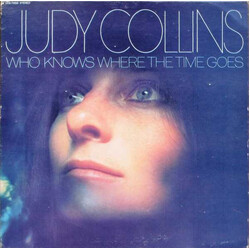 Judy Collins Who Knows Where The Time Goes Vinyl LP USED