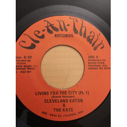 Cleveland Eaton & The Kats Living For The City Pt1 USED VINYL 7INCH 45 RPM SINGLE