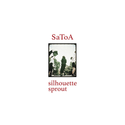 SaToA Silhouette / Sprout Vinyl 7" USED