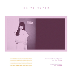 Naive Super Memories Of Moonage Nightlife / Keep Mine No Hidden Vinyl 7" USED