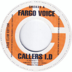 Fargo Voice / Bugle Callers I.D / She Get Hot Now Vinyl 7" USED