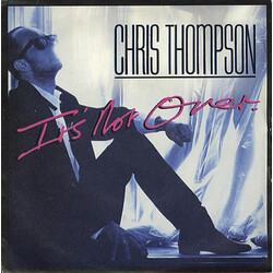 Chris Thompson It's Not Over USED VINYL 7INCH 45 RPM