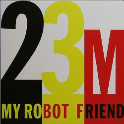 My Robot Friend 23 Minutes In Brussels USED VINYL 7INCH 45 RPM SINGLE