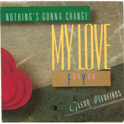 Glenn Medeiros Nothing's Gonna Change My Love For You USED VINYL 7INCH 45 RPM STYRENE STEREO