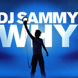 DJ Sammy Why USED VINYL 12INCH