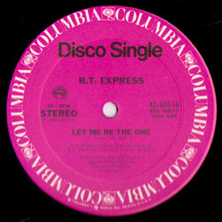 B.T. Express Let Me Be The One / Midnight Beat USED VINYL 12INCH 33 S RPM